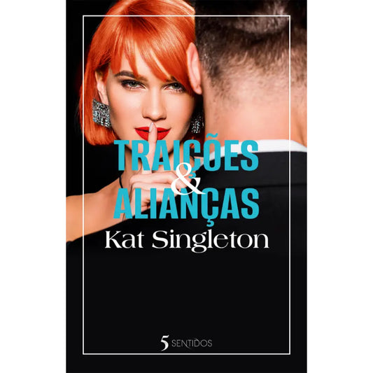 Traições & Aliança