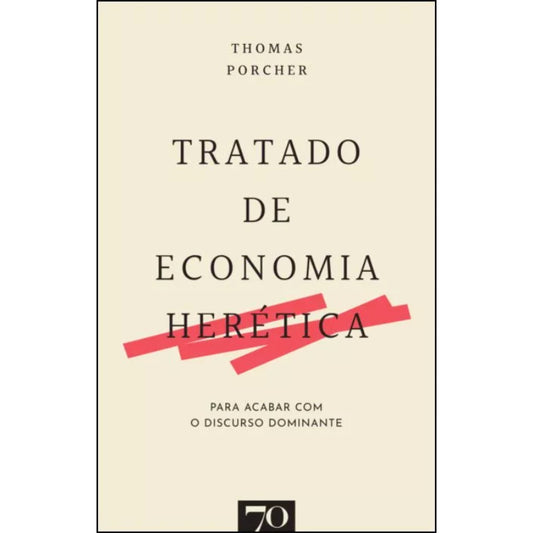 Tratado de Economia Herética