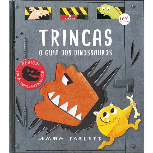 Trincas: O Guia dos Dinossauros