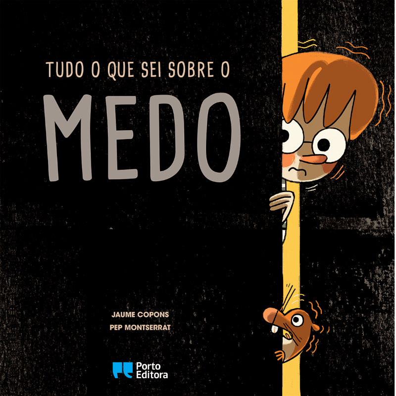 Tudo o Que Sei Sobre o Medo
