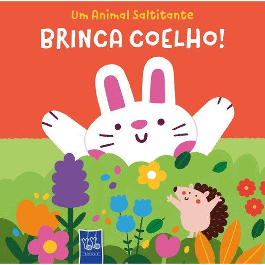 Um Animal Saltitante: Brinca Coelho!