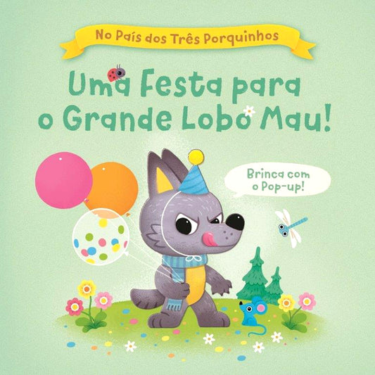 Uma Festa Para o Grande Lobo Mau!