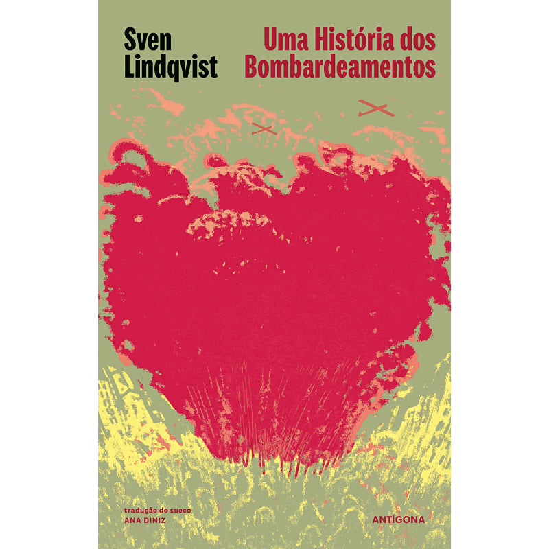 Uma História dos Bombardeamentos