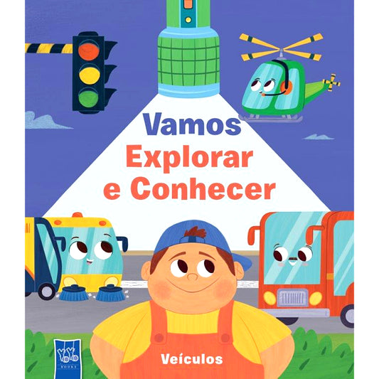 Vamos Explorar e Conhecer: Veículos