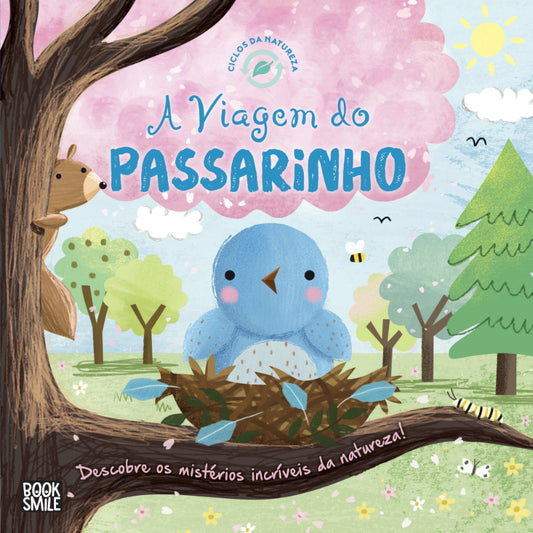 Ciclos da Natureza 9: A Viagem do Passarinho