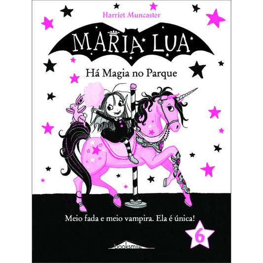 Maria Lua 6: Há Magia no Parque