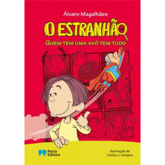 O Estranhão 18: Quem Tem uma Avó Tem Tudo