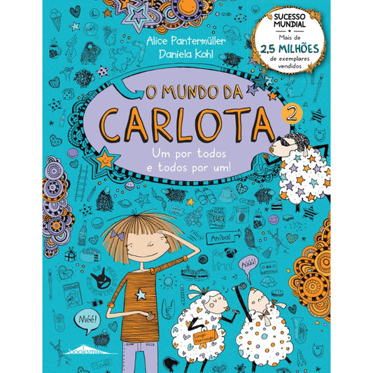 O Mundo da Carlota 2: Um por Todos e Todos por Um!