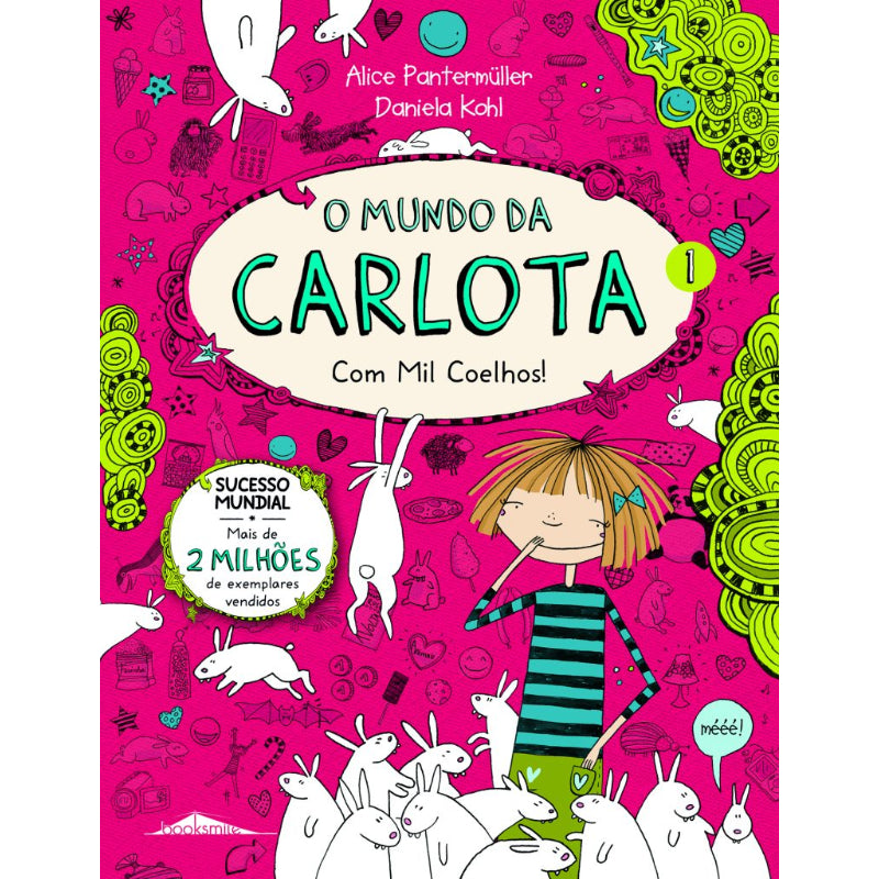 O Mundo da Carlota 1: Com Mil Coelhos!