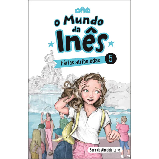 O Mundo da Inês 5: Férias Atribuladas