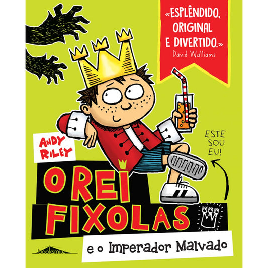 O Rei Fixolas e o Imperador Malvado