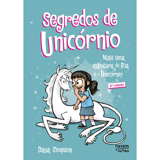 Bia e o Unicórnio 10: Segredos de Unicórnio