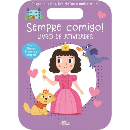 Sempre Comigo! Menina Princesa