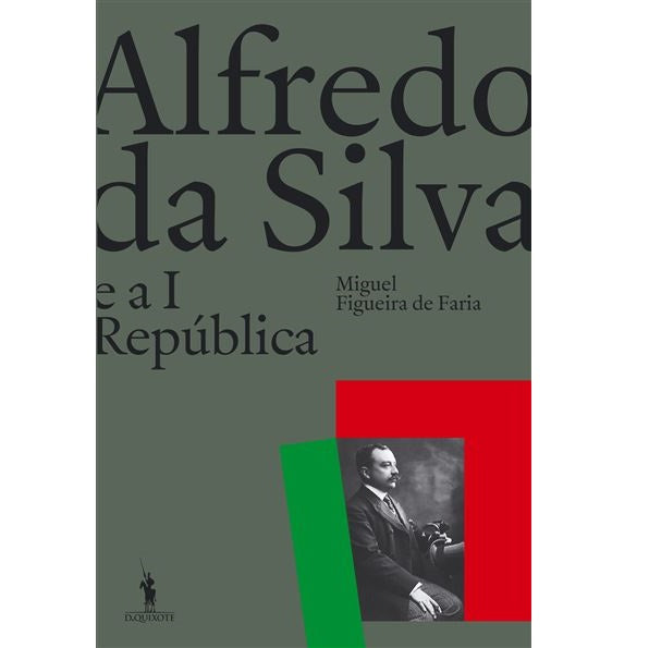 Alfredo da Silva e a I República