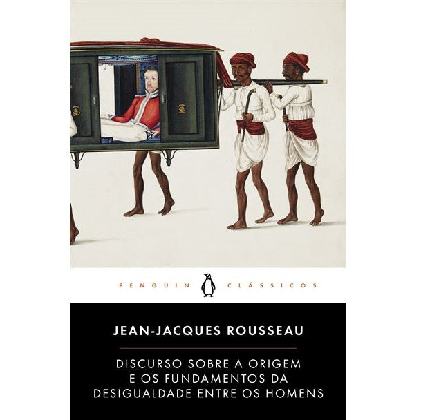 Discurso sobre a Origem e os Fundamentos da Desigualdade entre os Homens