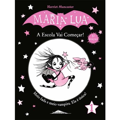 Maria Lua 1: A Escola Vai Começar!