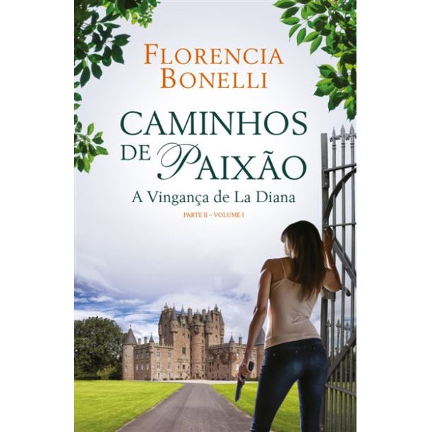 Caminhos de Paixão - Livro 1: Parte 2, A Vingança de La Diana