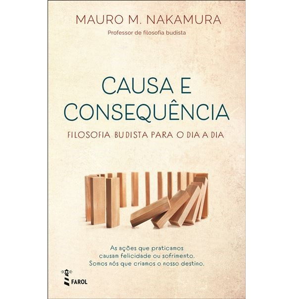 Causa e Consequência - Filosofia Budista Para o Dia a Dia