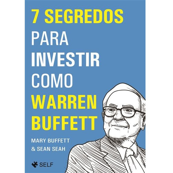 7 Segredos para Investir como Warren Buffett