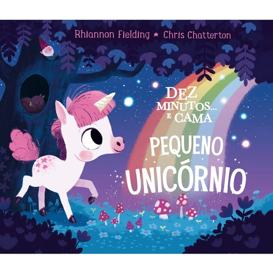 Dez Minutos... e Cama, Pequeno Unicórnio