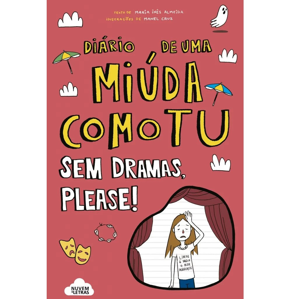 Diário de uma Miúda Como Tu Sem dramas, please!