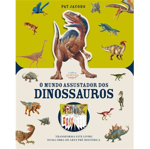 O Mundo Assustador dos Dinossauros