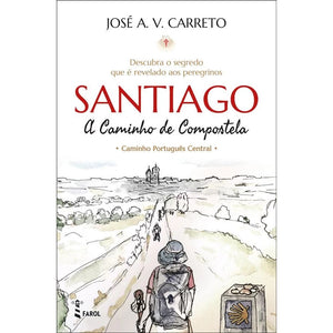 Santiago - A Caminho de Compostela