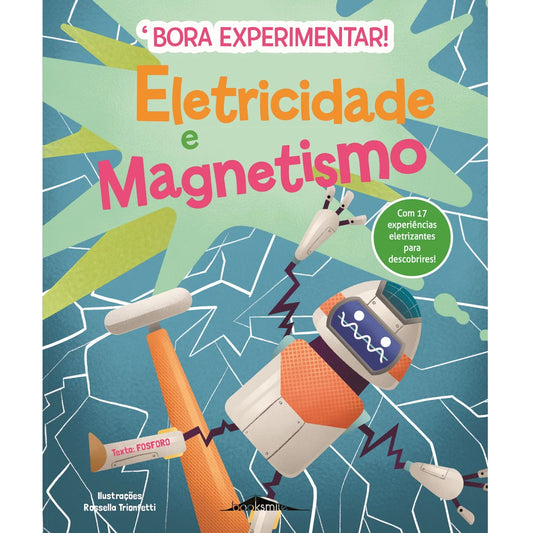 Eletricidade e Magnetismo Bora Experimentar! N.º 1