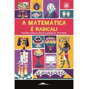 A Matemática é Radical!
