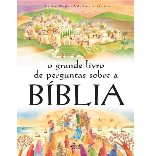 O Grande Livro de Perguntas sobre a Bíblia