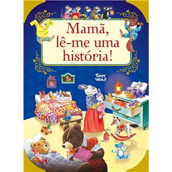 Mamã, Lê-me uma História!