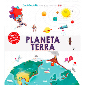 Planeta Terra - Enciclopédia dos Pequenotes