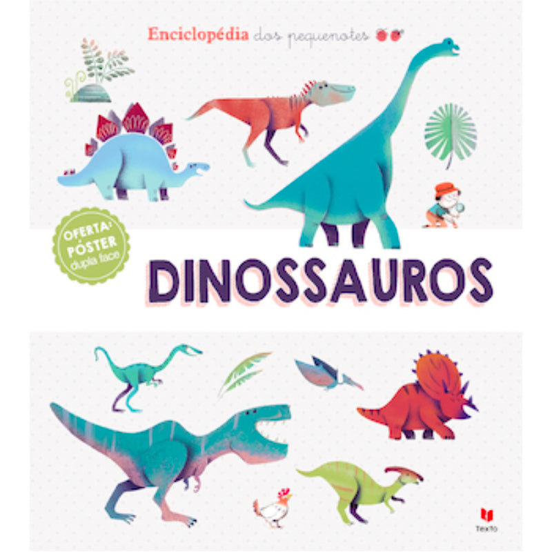 Dinossauros - Enciclopédia dos Pequenotes