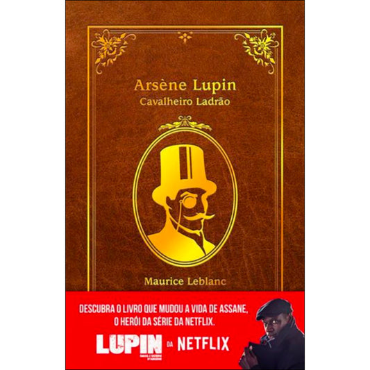 Arsène Lupin, Cavalheiro Ladrão