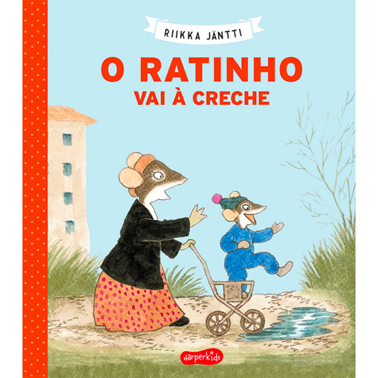 O Ratinho Vai à Creche