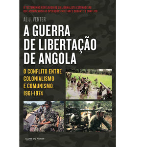 A Guerra de Libertação de Angola