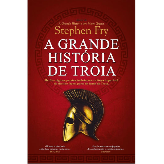 A Grande História de Troia