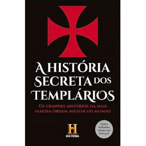 A História Secreta dos Templários