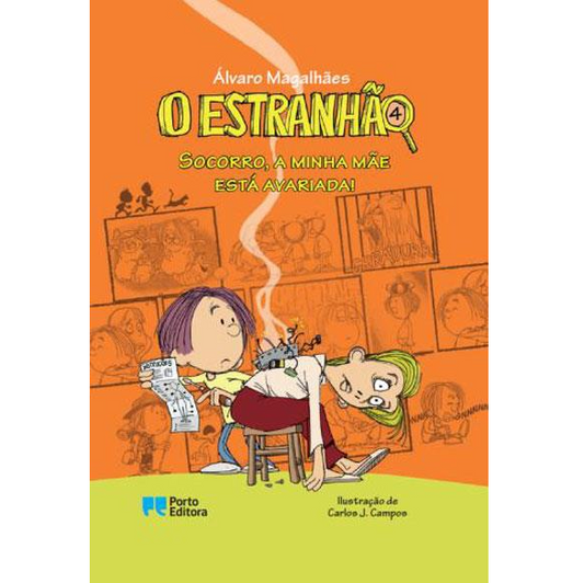 O Estranhão 4: Socorro, a minha mãe está avariada!