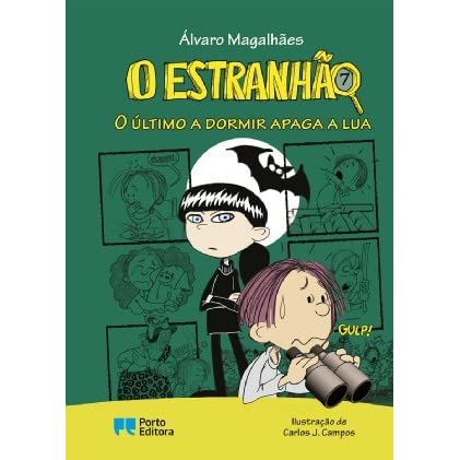 O Estranhão 7: O último a dormir apaga a lua