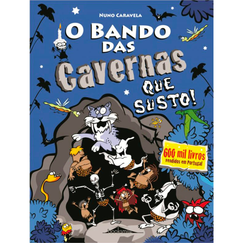 O Bando das Cavernas 19: Que Susto!