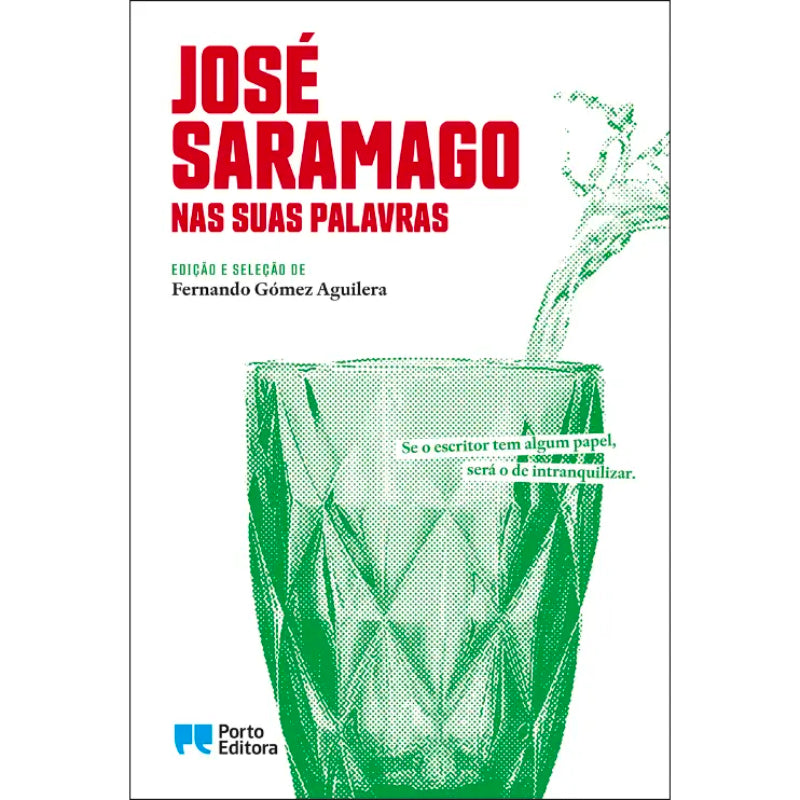 José Saramago Nas Suas Palavras
