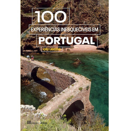 100 Experiências Inesquecíveis em Portugal