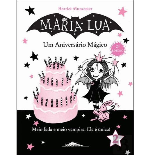 Maria Lua 2: Um Aniversário Mágico