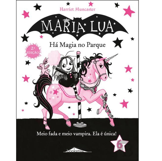 Maria Lua 6: Há Magia no Parque