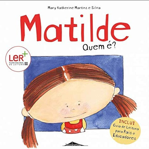 Matilde Quem É?