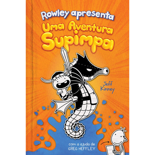 O Rowley Apresenta: Uma Aventura Supimpa