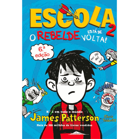 Escola 2: O Rebelde está de Volta