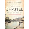 Mademoiselle Chanel e o Perfume do Amor