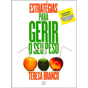 Estratégias Para Gerir o Seu Peso